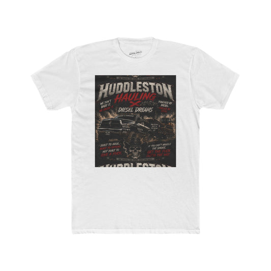 Huddleston Hauling Diesel Dreams T-Shirt